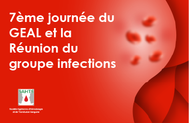 7ème journée du GEAL et la Réunion du groupe infections
